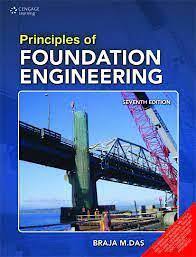 Principles of Foundation Engineering 7th Edition